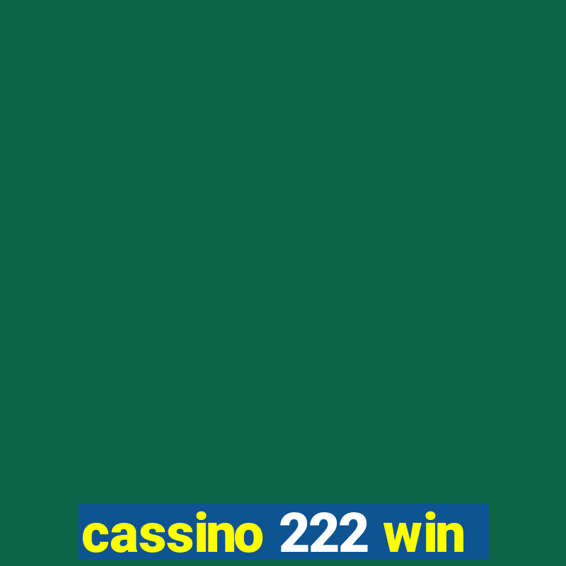 cassino 222 win